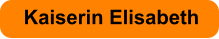 Kaiserin Elisabeth