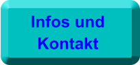 Infos und  Kontakt