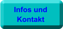 Infos und  Kontakt