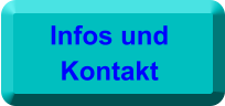 Infos und  Kontakt